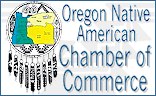 Proud Member - Oregon Native American Chamber of Commerce